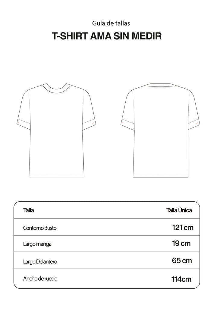 Camiseta Ama sin Medir